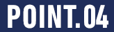 POINT.04